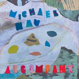 Michael Nau - Accompany - Powder Blue - VINYL LP