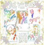 Front Standard. Del and the Boys [CD].