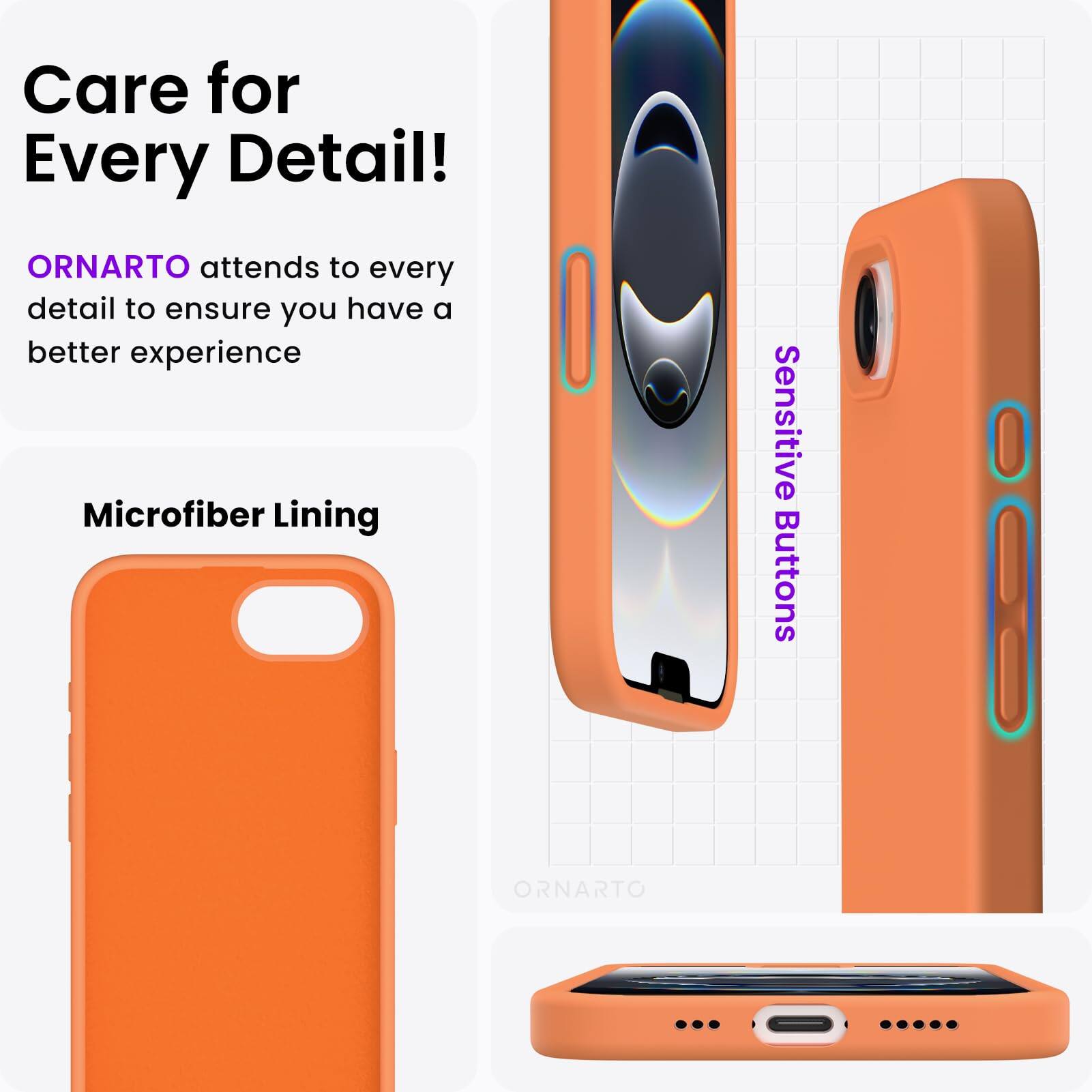 Care for Every Detail!  
ORNARTO attends to every detail to ensure you have a better experience  

Microfiber Lining  
Sensitive Buttons