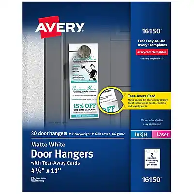 AVERY
16150
Free Easy-to-Use Avery Templates
avery.com/templates
Granma M.
15% OFF
ONE TIME CLEANING
Tear-Away Card
Stays secure but tears cleanly. Great for coupons and loyalty cards.
80 door hangers
Heavyweight 65 lb cover, 176 g/m2
Matte White
Door Hangers with Tear-Away Cards
4 1/4" x 11"
Inkjet Laser
Micro-perforated for easy separation
16150