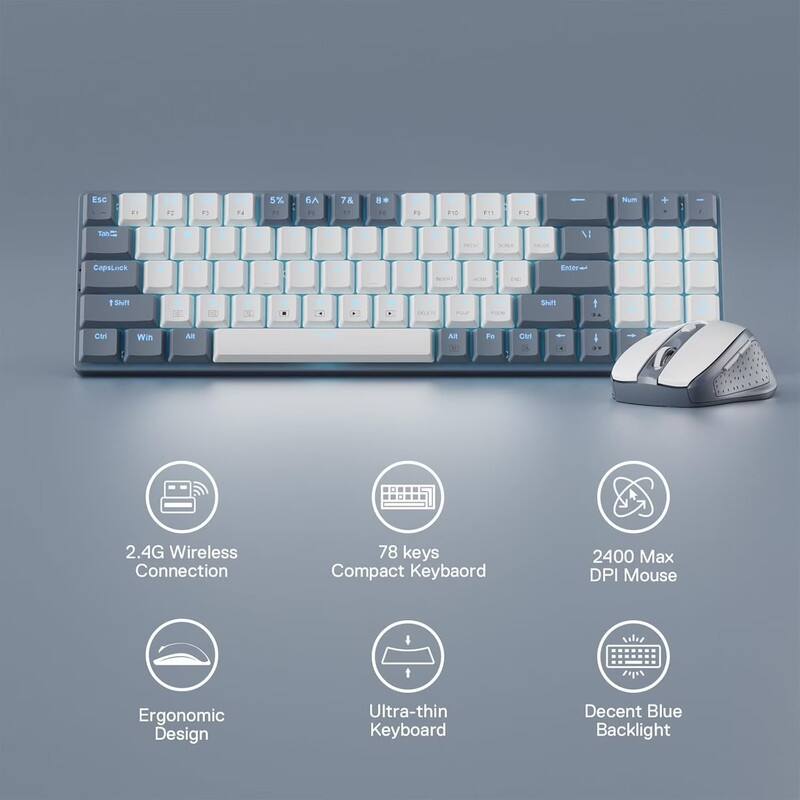 ESC FI F3 Fa 5% 1 : BA P 7 H* F F10 F11 F12 + TMC VI CopsLock AD 1 1Shm SL SAI C Win AR All Fa

2.4G Wireless Connection  
78 keys Compact Keyboard  
2400 Max DPI Mouse  
Ergonomic Design  
Ultra-thin Keyboard  
Decent Blue Backlight