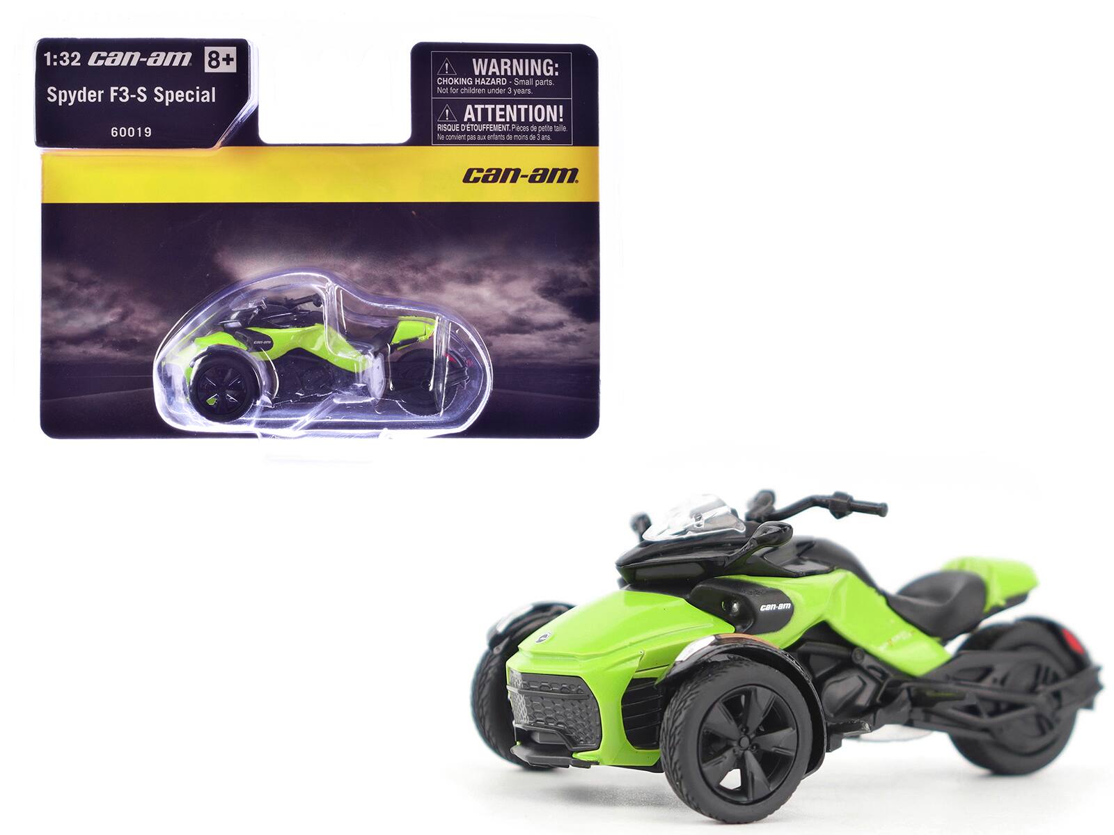 1:32 Can-am  
8+  
Spyder F3-S Special  
60019  

WARNING: CHOKING HAZARD - Small parts. Not for children under 3 years.  
ATTENTION! RISQUE D'ÉTOUFFEMENT - Pièces détachées. Ne convient pas aux enfants de moins de 3 ans.