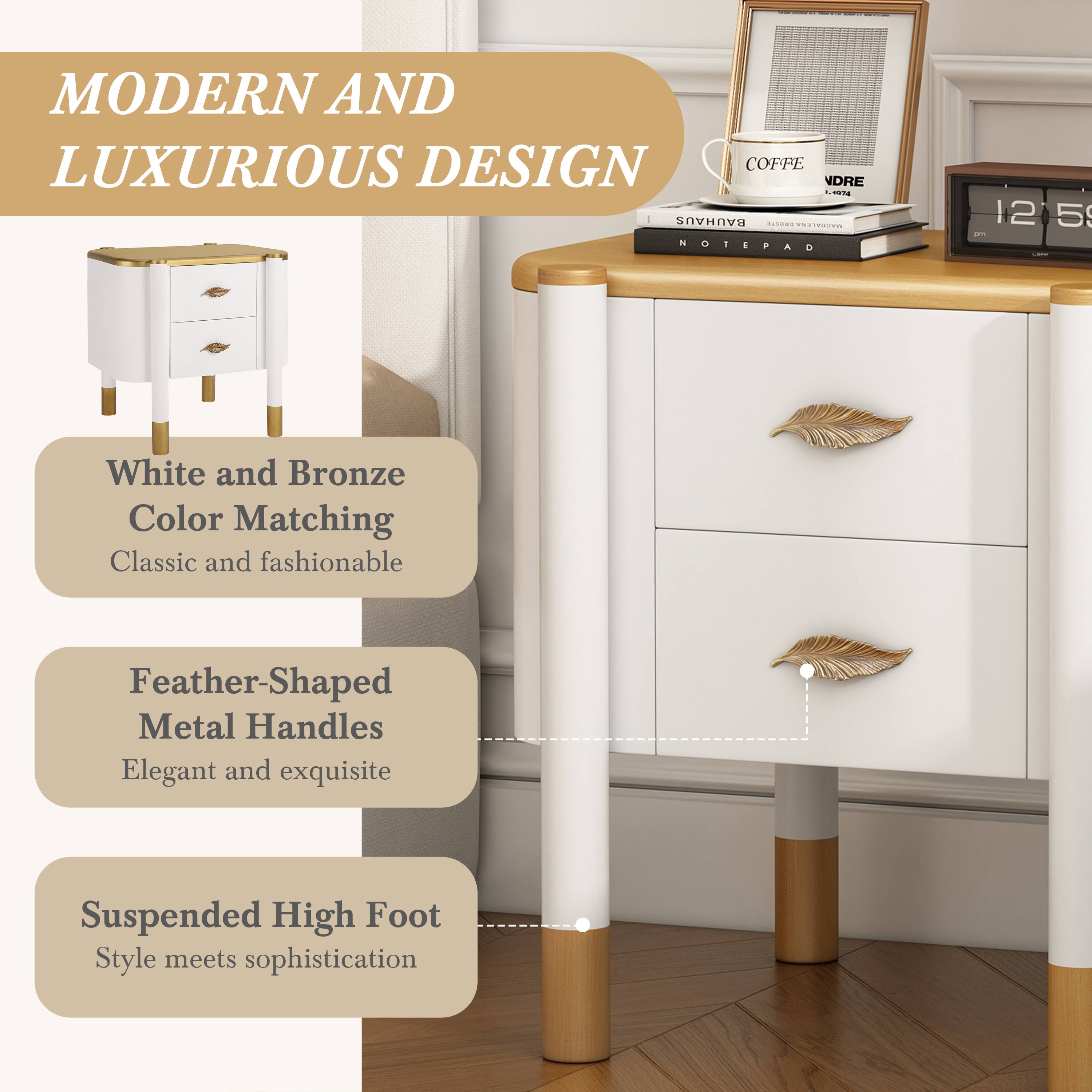 MODERN AND LUXURIOUS DESIGN

- White and Bronze Color Matching
  Classic and fashionable

- Feather-Shaped Metal Handles
  Elegant and exquisite

- Suspended High Foot
  Style meets sophistication