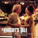 Front Standard. A Knight's Tale [Original Motion Picture Score] [CD].