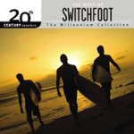 Front Standard. 20th Century Masters: The Millennium Collection: The Best of Switchfoot [CD].