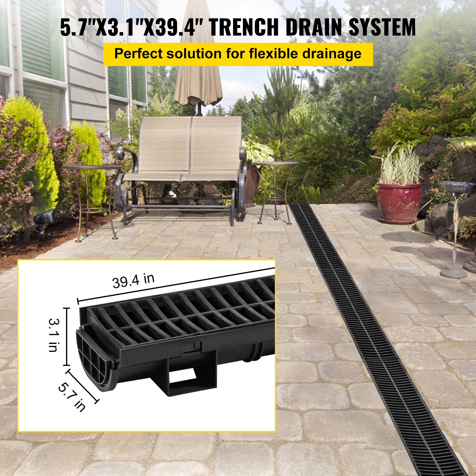 5.7"X3.1"X39.4" TRENCH DRAIN SYSTEM  
Perfect solution for flexible drainage  

39.4 in  
3.1 in  
5.7 in