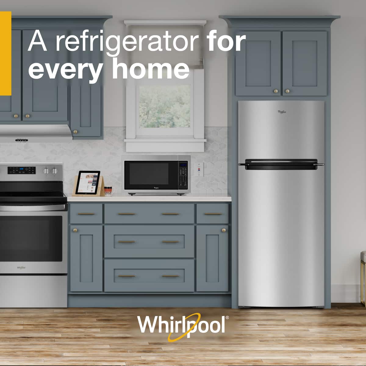 A refrigerator for every home
Whirlpool