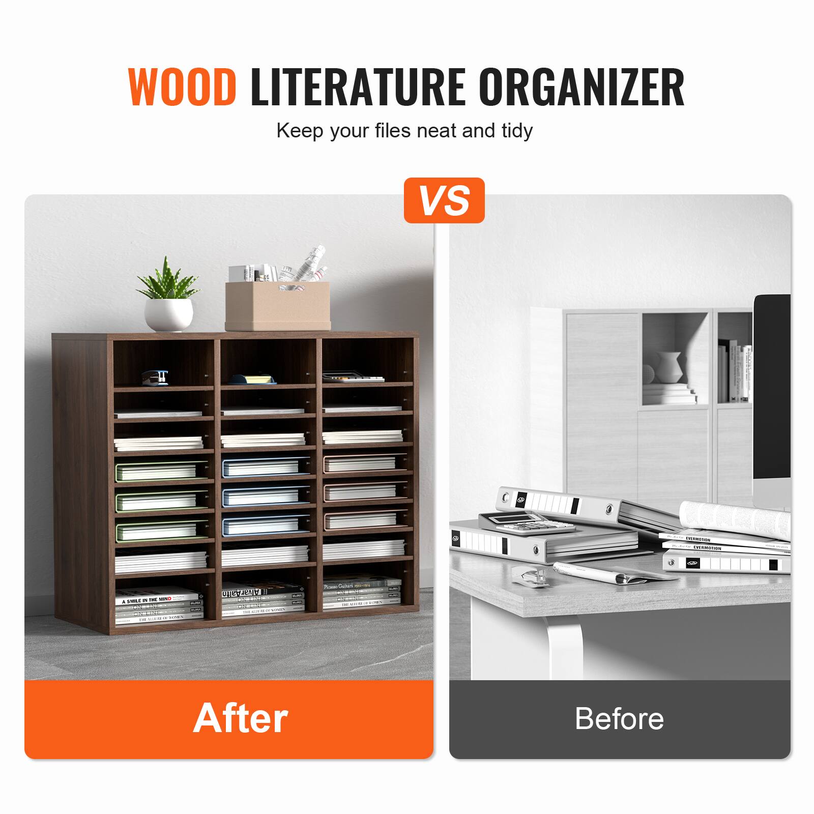 WOOD LITERATURE ORGANIZER  
Keep your files neat and tidy  

VS  

After  
Before