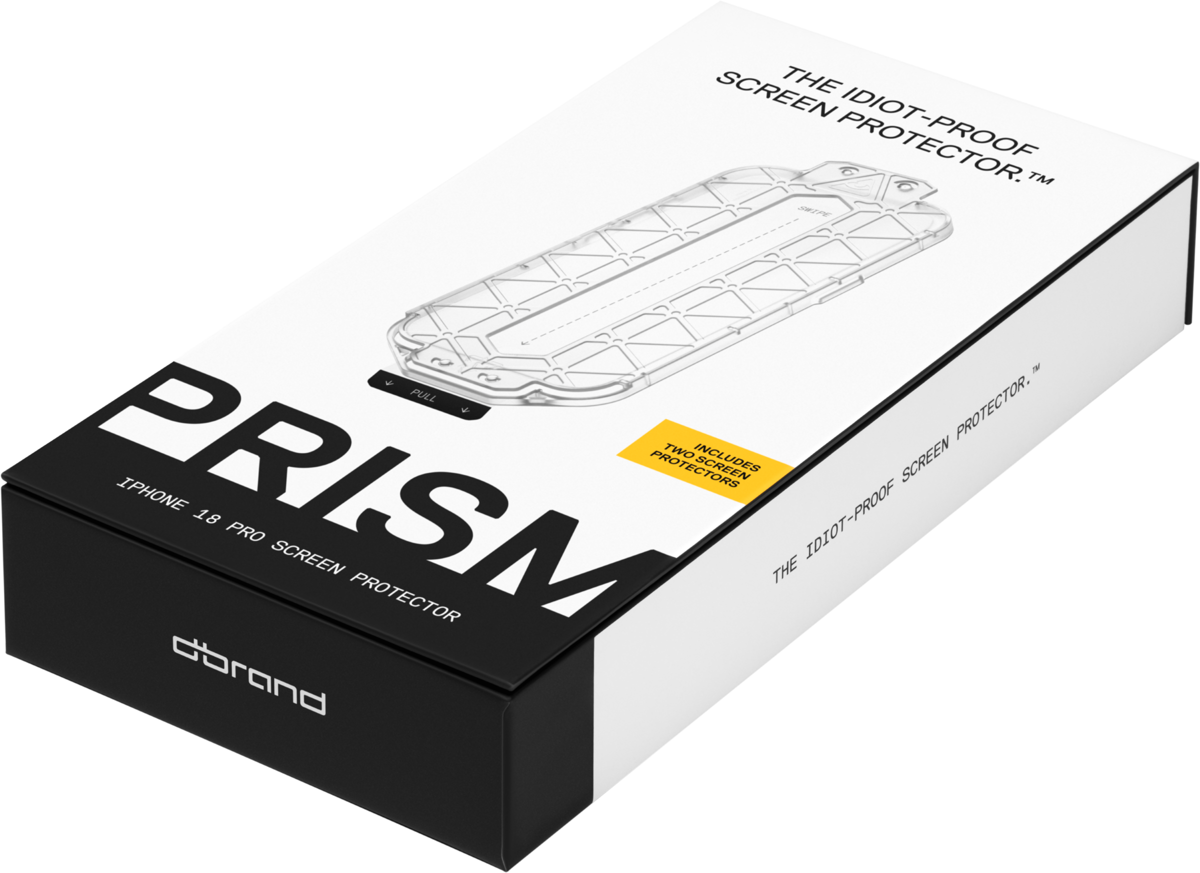 THE IDIOT-PROOF™ SCREEN PROTECTOR.  
PRISM  
IPHONE 18 PRO SCREEN PROTECTOR  
TWO INCL SCREEN PROTECTORS  
dbrand