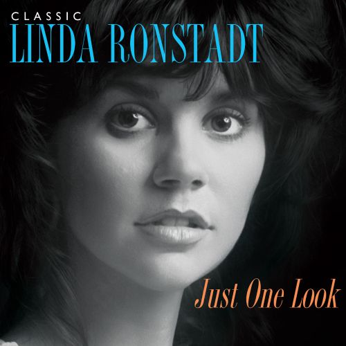  Just One Look: Classic Linda Ronstadt [CD]