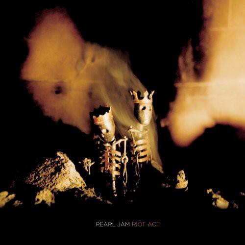 PEARL JAM RIOT ACT