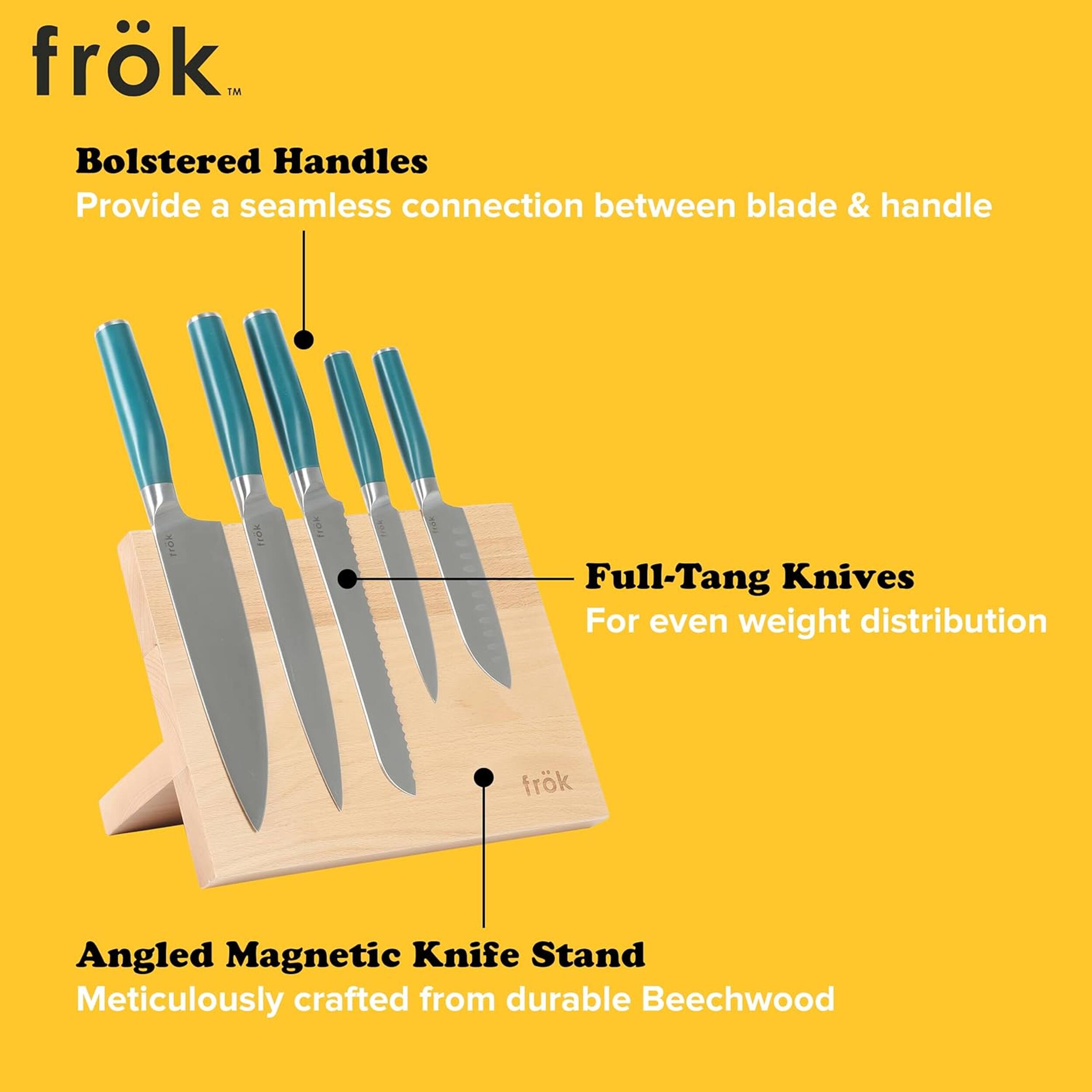 frok™ Bolstered Handles Provide a seamless connection between blade & handle

Full-Tang Knives For even weight distribution

Angled Magnetic Knife Stand Meticulously crafted from durable Beechwood