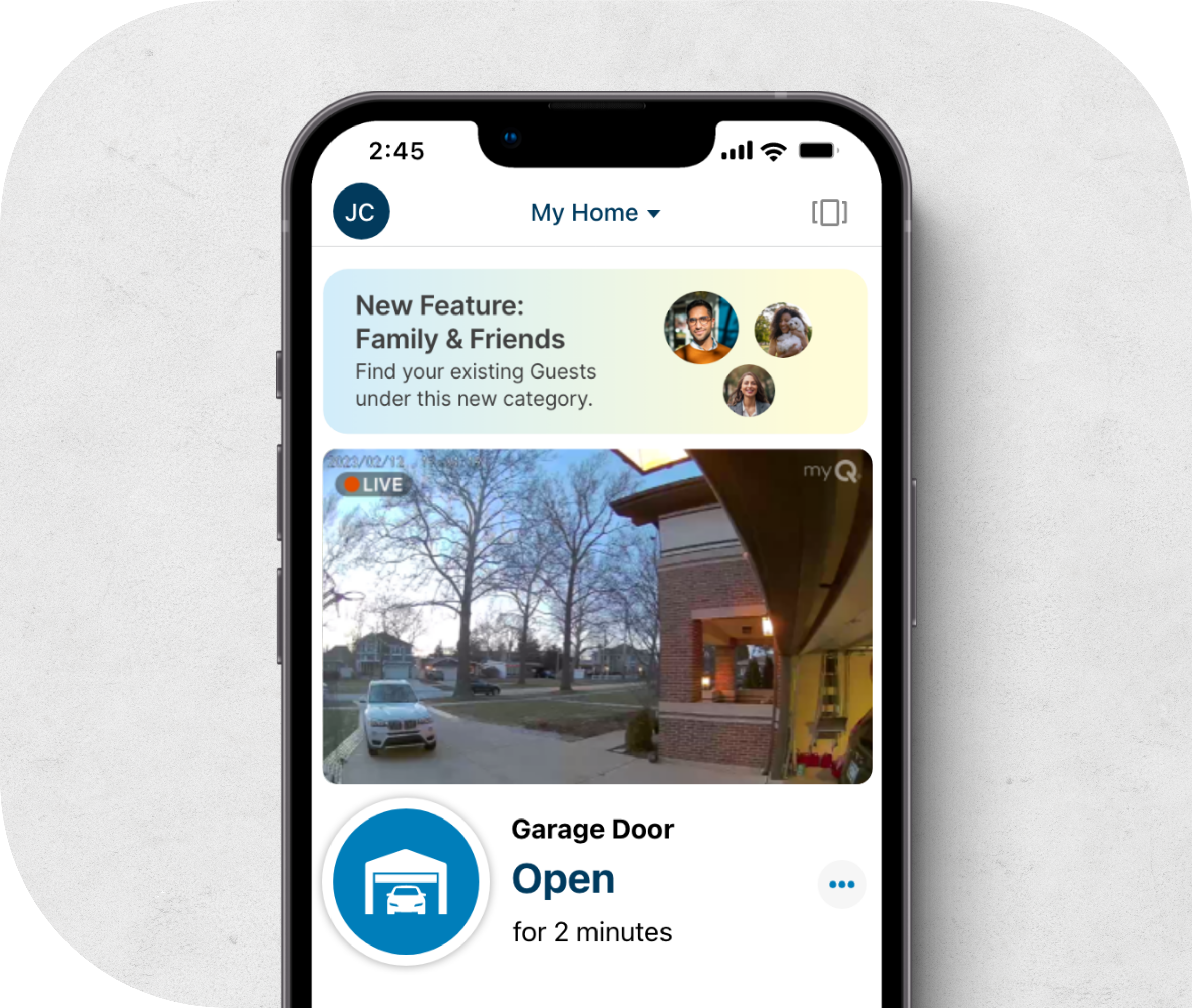 The image shows a smartphone screen displaying a home app. The app is advertising a new feature called "Family & Friends," which allows users to find their existing guests under a new category. The app also features a live video of a garage door, which is currently open for two minutes.