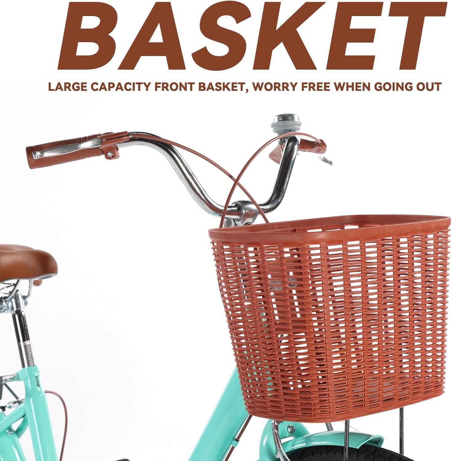 BASKET

LARGE CAPACITY FRONT BASKET, WORRY FREE WHEN GOING OUT