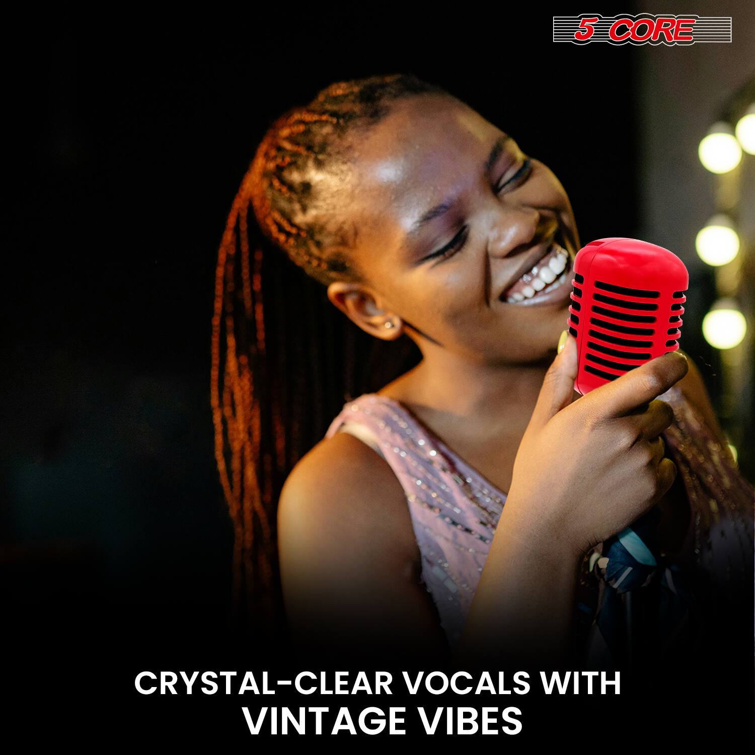 5 CORE

CRYSTAL-CLEAR VOCALS WITH VINTAGE VIBES