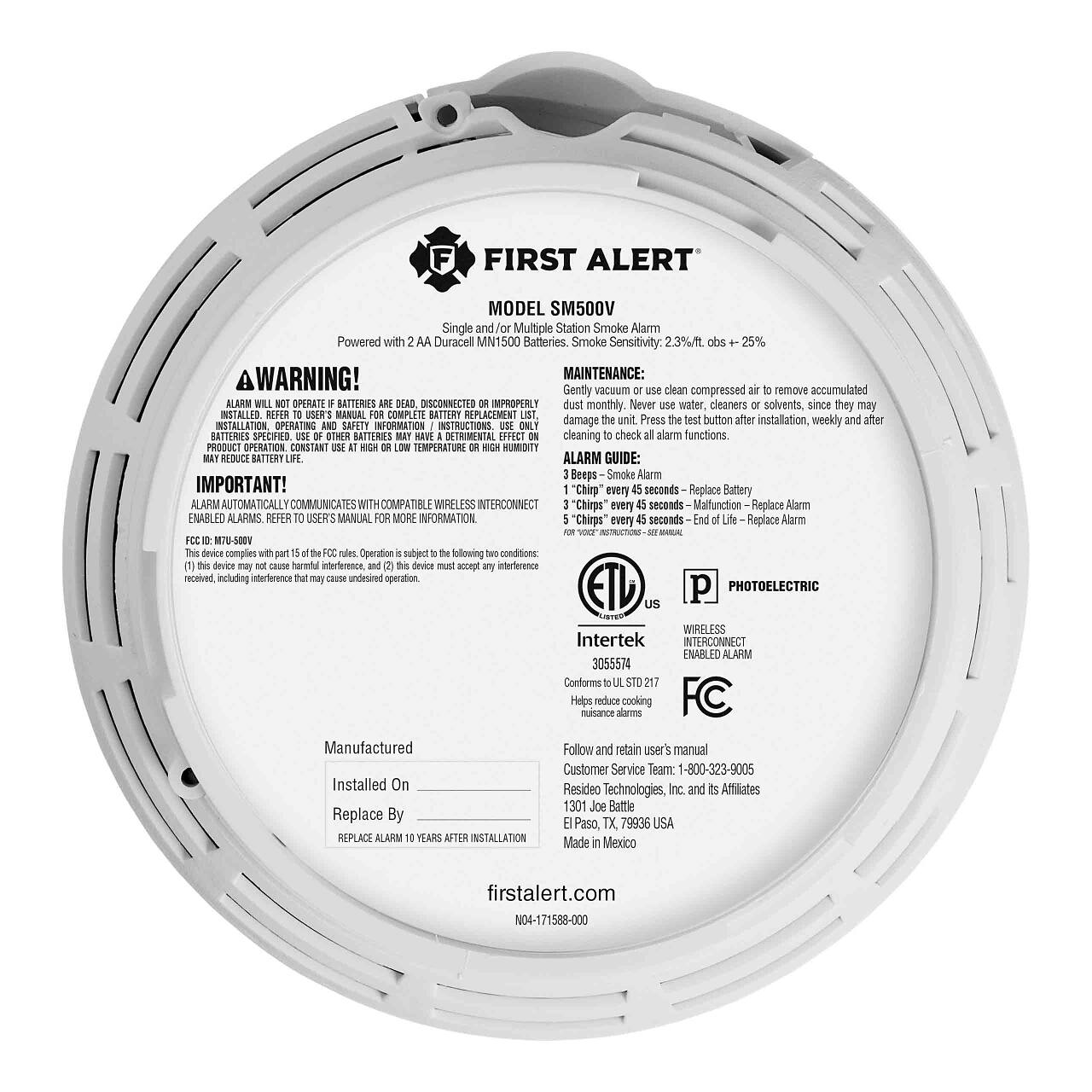 **FIRST ALERT MODEL SM500V Single and Multiple Station Smoke Alarm**

**Powered with 2 AA Duracell MN1500 Batteries**

**Smoke Sensitivity:** 2.3% obs + 25%

**WARNING!**

**ALARM WILL NOT OPERATE IF BATTERIES ARE DEAD, DISCONNECTED OR IMPROPERLY INSTALLED. REFER TO USER'S MANUAL FOR COMPLETE BATTERY REPLACEMENT LIST. USE ONLY BATTERIES SPECIFIED. USE OF OTHER BATTERIES MAY HAVE A DETRIMENTAL EFFECT ON PRODUCT OPERATION. CONTINUE USE AT HIGH OR LOW TEMPERATURE OR HIGH HUMIDITY MAY REDUCE BATTERY LIFE.**

**IMPORTANT!**

**ALARM AUTOMATICALLY COMMUNICATES WITH COMPATIBLE WIRELESS INTERCONNECT ENABLED ALARMS. REFER TO USER'S MANUAL FOR MORE INFORMATION.**

**MAINTENANCE:**

- Gently vacuum or use clean compressed air to remove accumulated dust monthly. Never use water, cleaners or solvents, since they may damage the unit.
- Press test button after installation, weekly and after cleaning to check all alarm functions.

**ALARM GUIDE:**

- 3 Beeps - Smoke Alarm
- 1 "Chirp