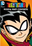 Front Standard. Teen Titans: Robin and Friends [DVD].