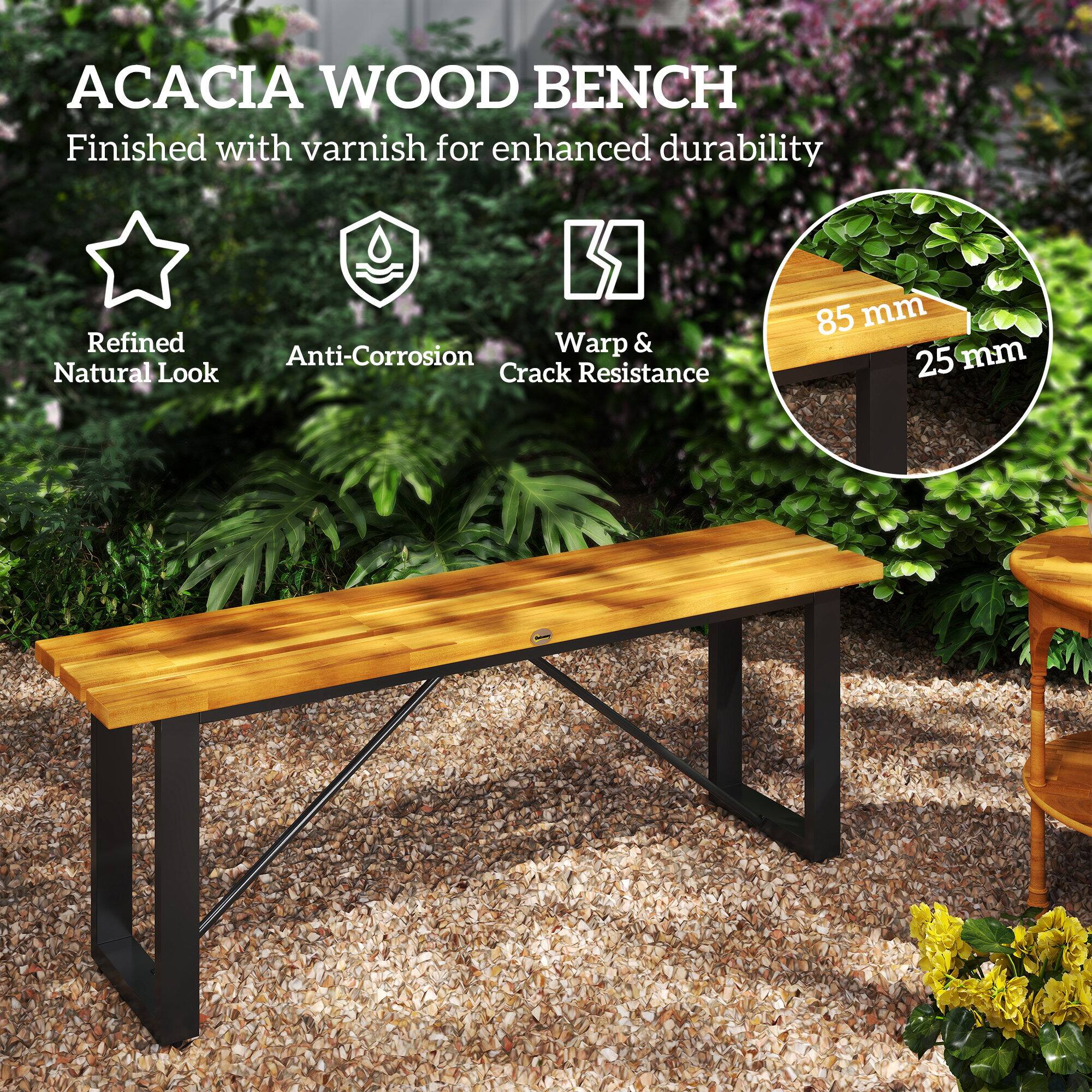 ACACIA WOOD BENCH

Finished with varnish for enhanced durability
Refined Natural Look
Anti-Corrosion
Crack Resistance
85 mm
25 mm