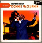 Best Buy Setlist The Very Best of Donnie McClurkin Live CD