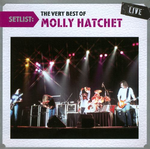  Setlist: The Very Best of Molly Hatchet [CD]