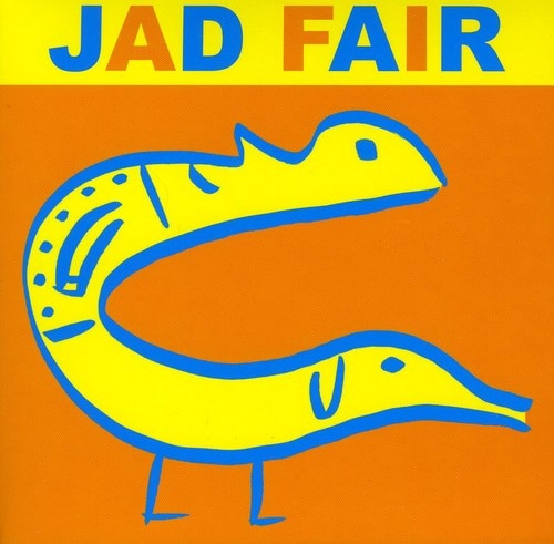 Jad Fair - His Name Itself Is Music   - COMPACT DISCS [CD] price history on PriceWatchPro