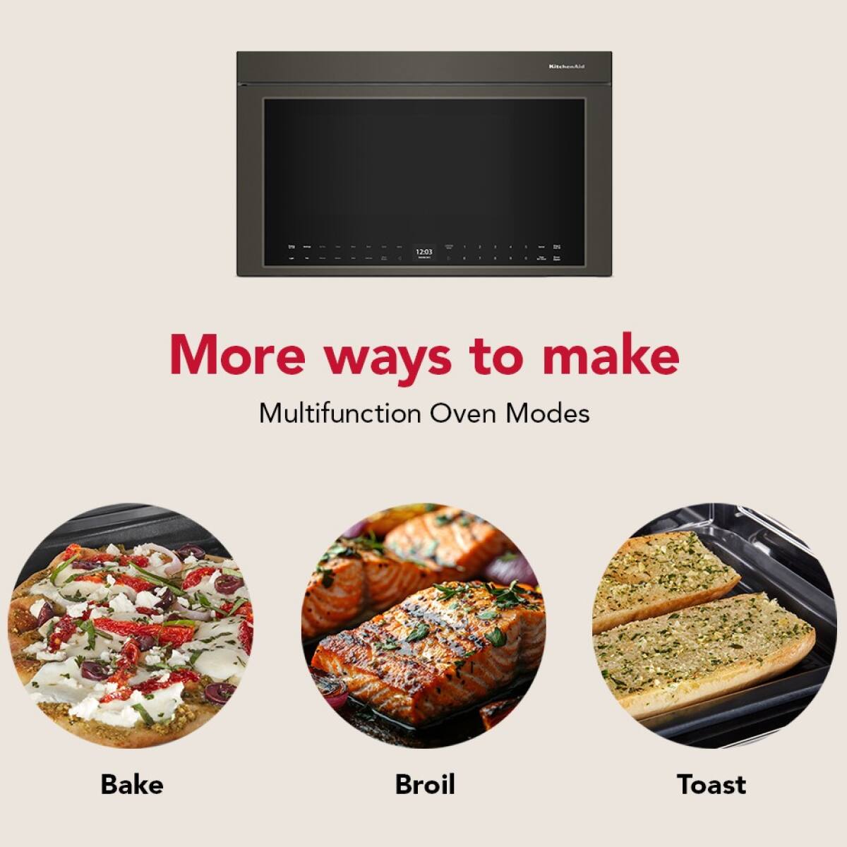 - P03 - d d - More ways to make Multifunction Oven Modes Bake Broil Toast