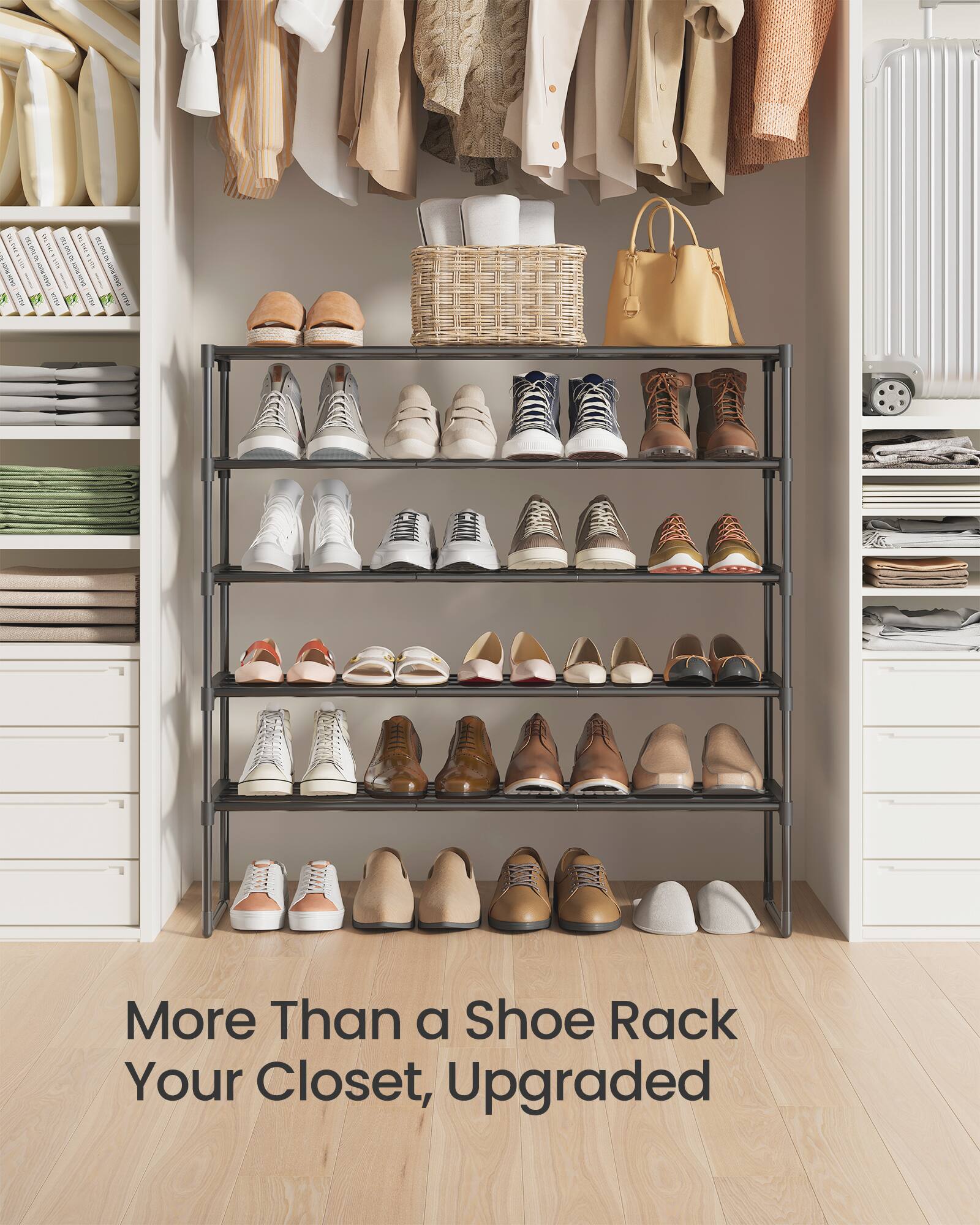 More Than a Shoe Rack  
Your Closet, Upgraded