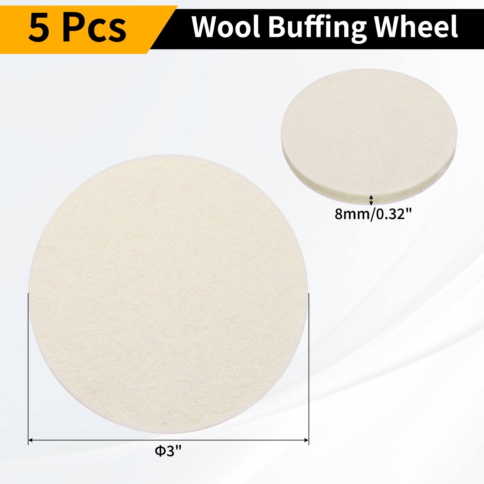 5 Pcs Wool Buffing Wheel  
8mm/0.32"  
Φ3"