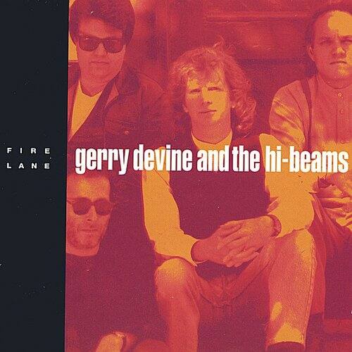 FIRE LANE  
gerry devine and the hi-beams
