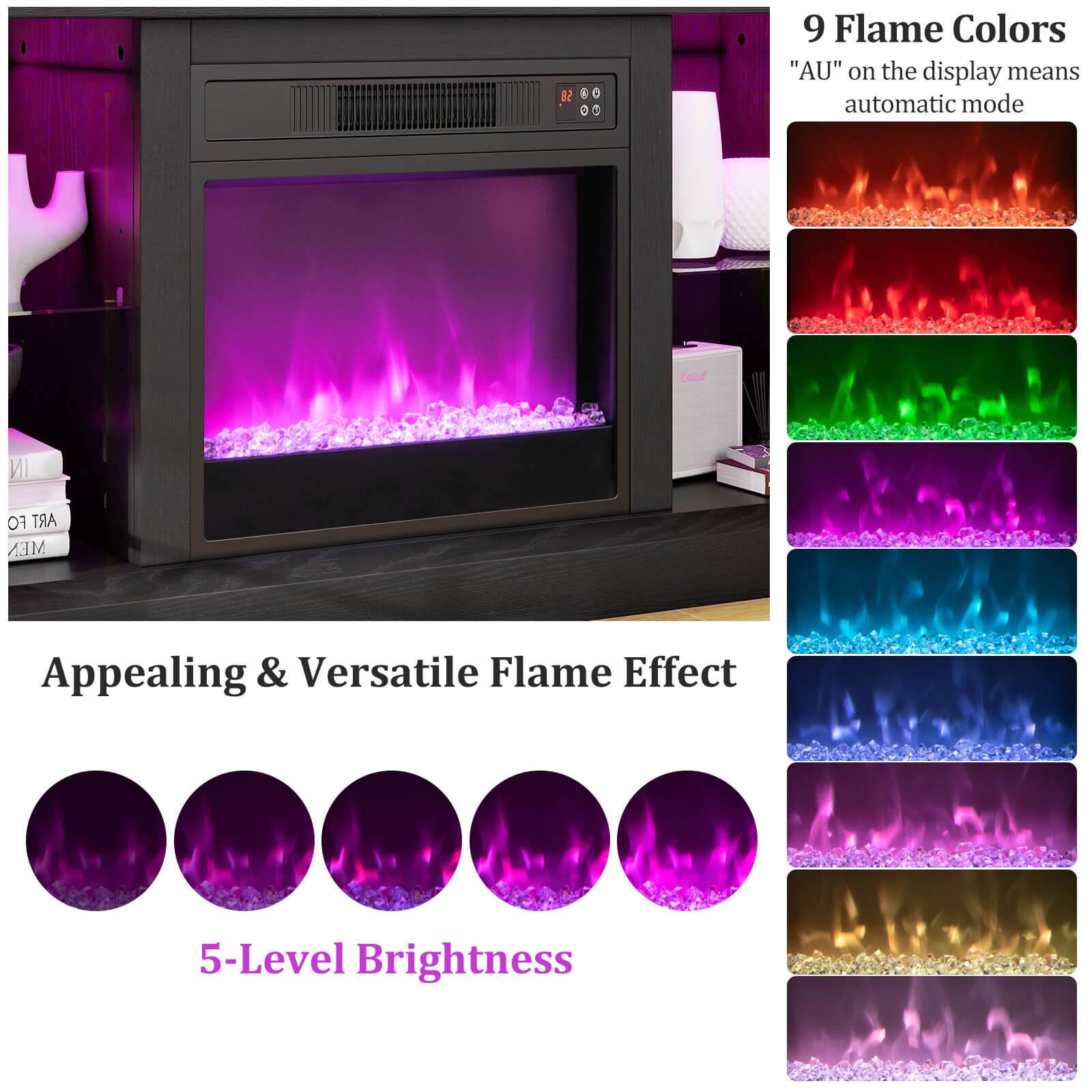 22 - 5 9 Flame Colors  
"AU" on the display means automatic mode  

Appealing & Versatile Flame Effect  
5-Level Brightness  

9 Flame Colors  
"AU" on the display means automatic mode