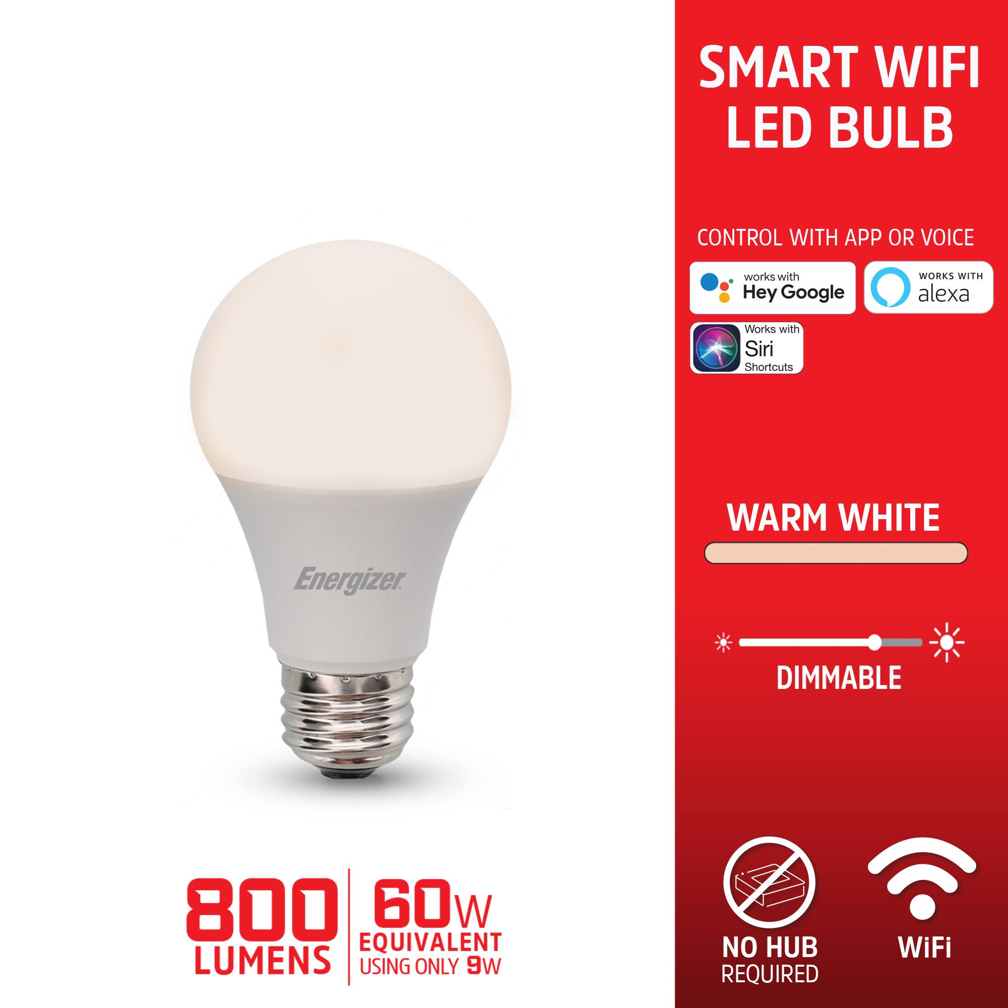 SMART WIFI LED BULB CONTROL WITH APP OR VOICE  
- Works with Hey Google  
- Works with Alexa  
- Works with Siri Shortcuts  
- WARM WHITE  
- DIMMABLE  
- 800 LUMENS  
- 60W EQUIVALENT  
- USING ONLY 9W  
- NO HUB REQUIRED  
- WiFi