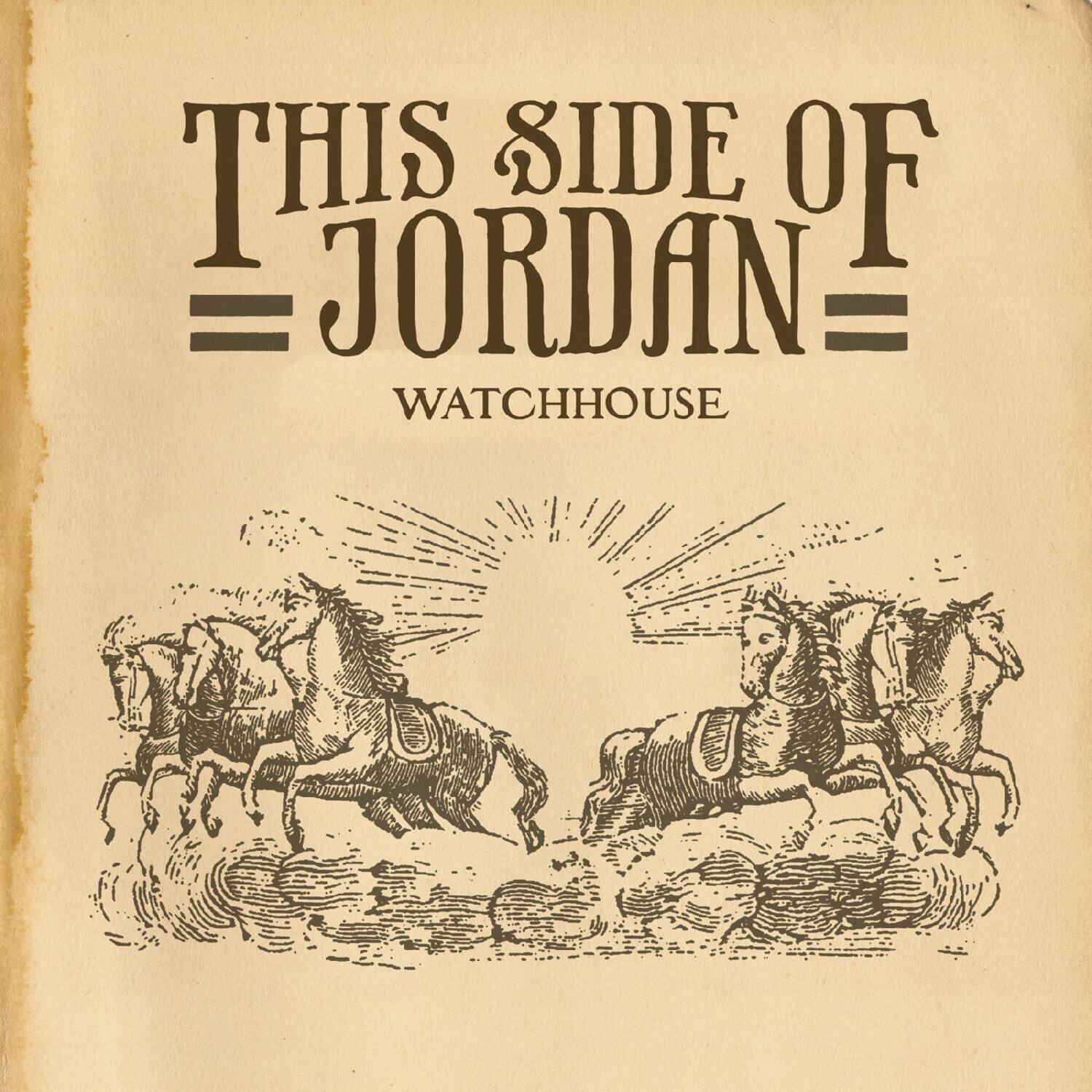 Watchhouse - This Side of Jordan   - VINYL LP price history on PriceWatchPro
