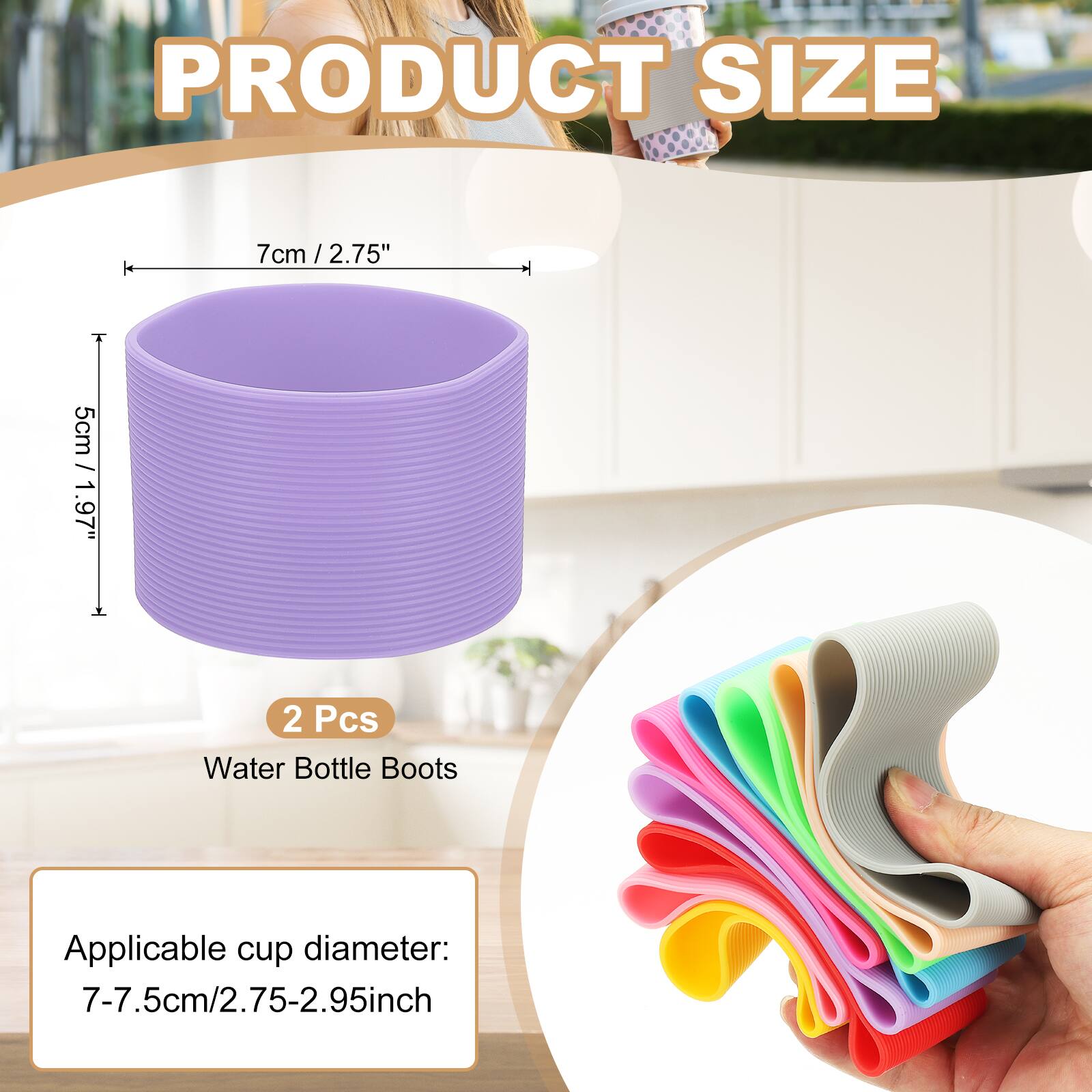 PRODUCT SIZE

7cm / 2.75"  
5cm / 1.97"

2 Pcs Water Bottle Boots

Applicable cup diameter:  
7-7.5cm / 2.75-2.95inch