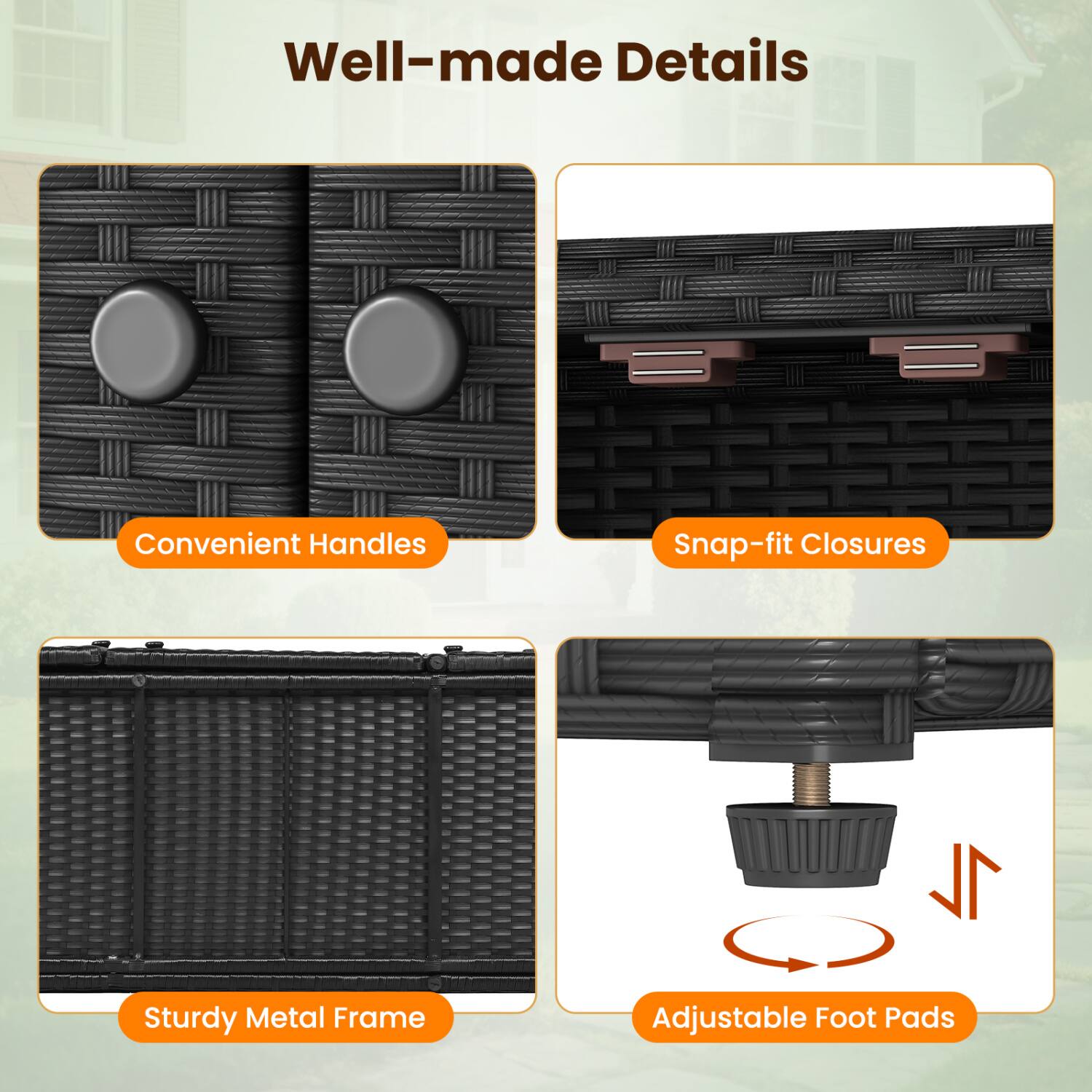 Well-made Details

- Convenient Handles
- Snap-fit Closures
- Sturdy Metal Frame
- Adjustable Foot Pads