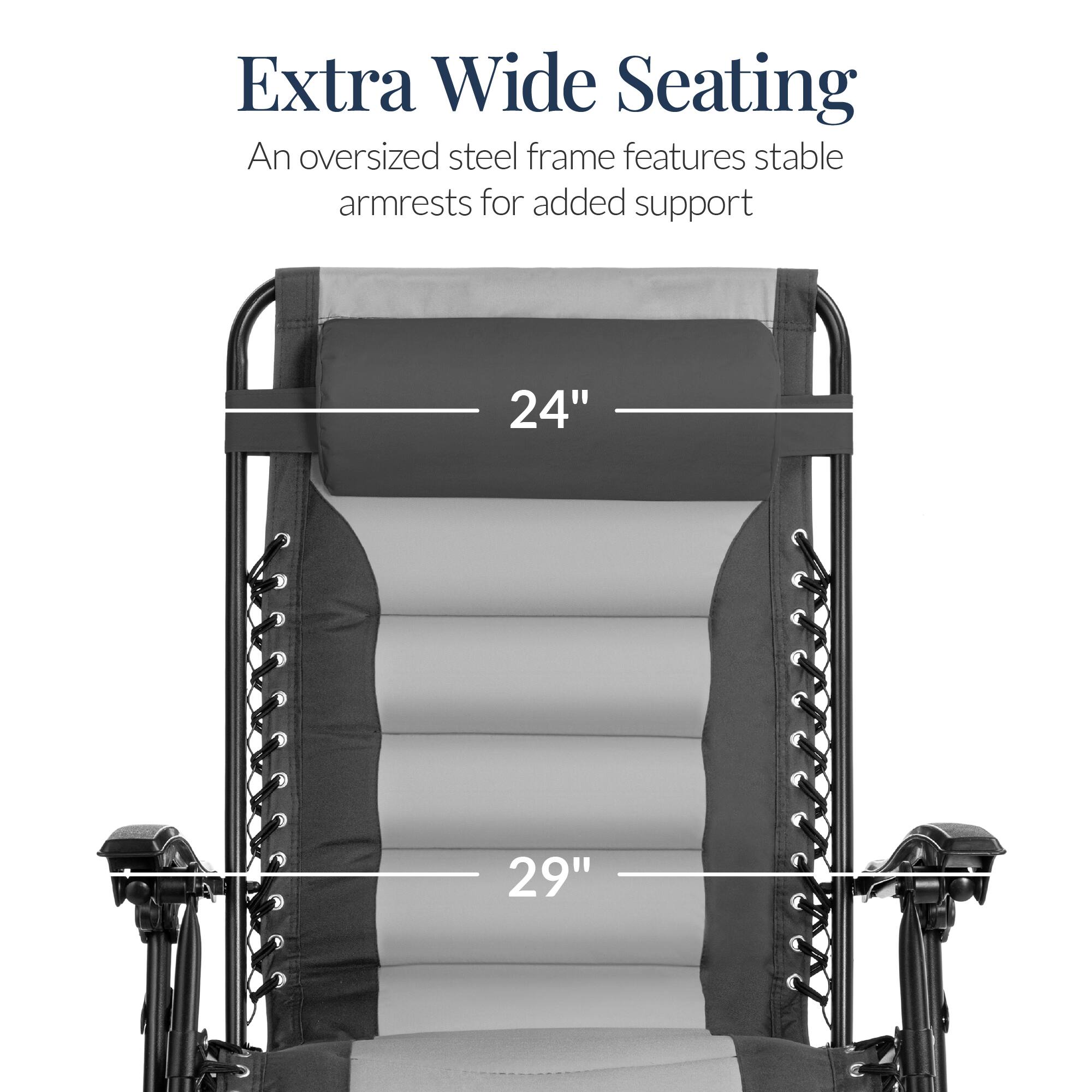Extra Wide Seating

An oversized steel frame features stable armrests for added support

24"

29"
