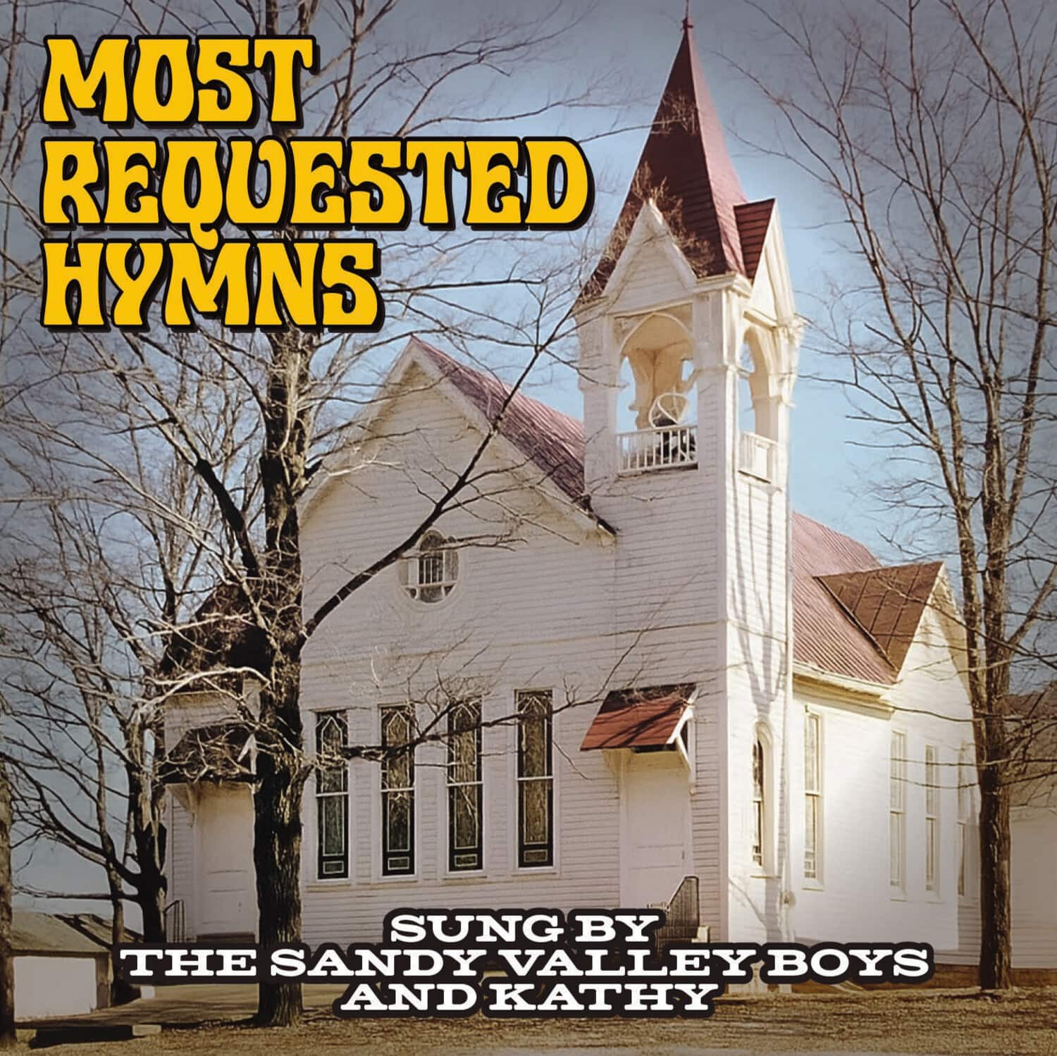 Sandy Valley Boys - Most Requested Hymns Sung by The Sandy Valley Boys & Kathy   - COMPACT DISCS [CD] price history on PriceWatchPro