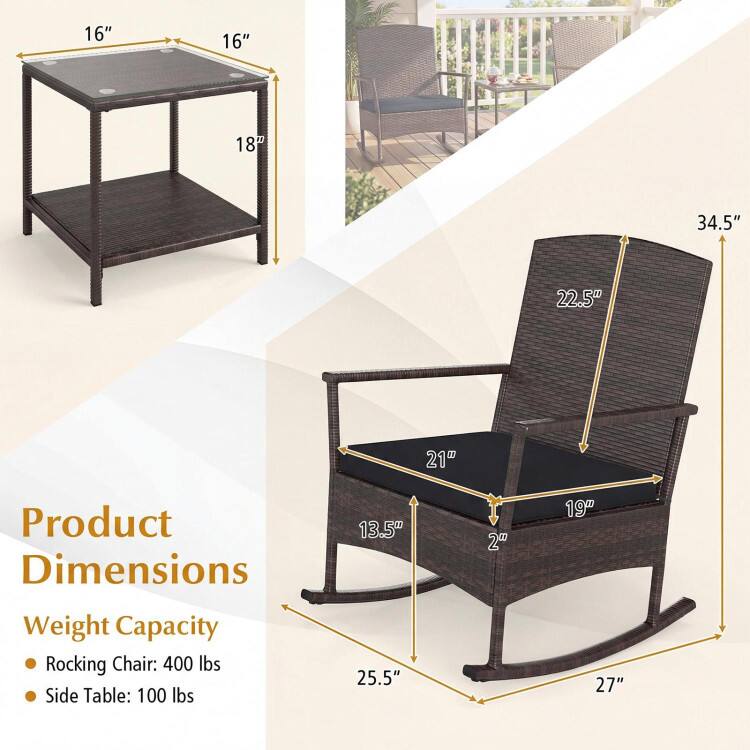 16" 16" 18" 34.5" 22.5" 21" Product Dimensions Weight Capacity Rocking Chair: 400 lbs Side Table: 100 lbs 13.5" 25.5" 2" 19" 27"