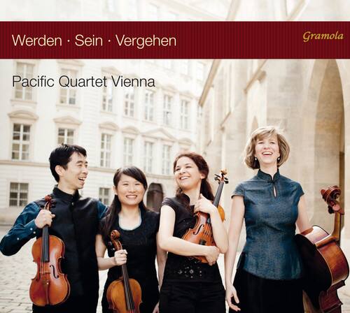 Werden · Sein · Vergehen

Gramola

Pacific Quartet Vienna