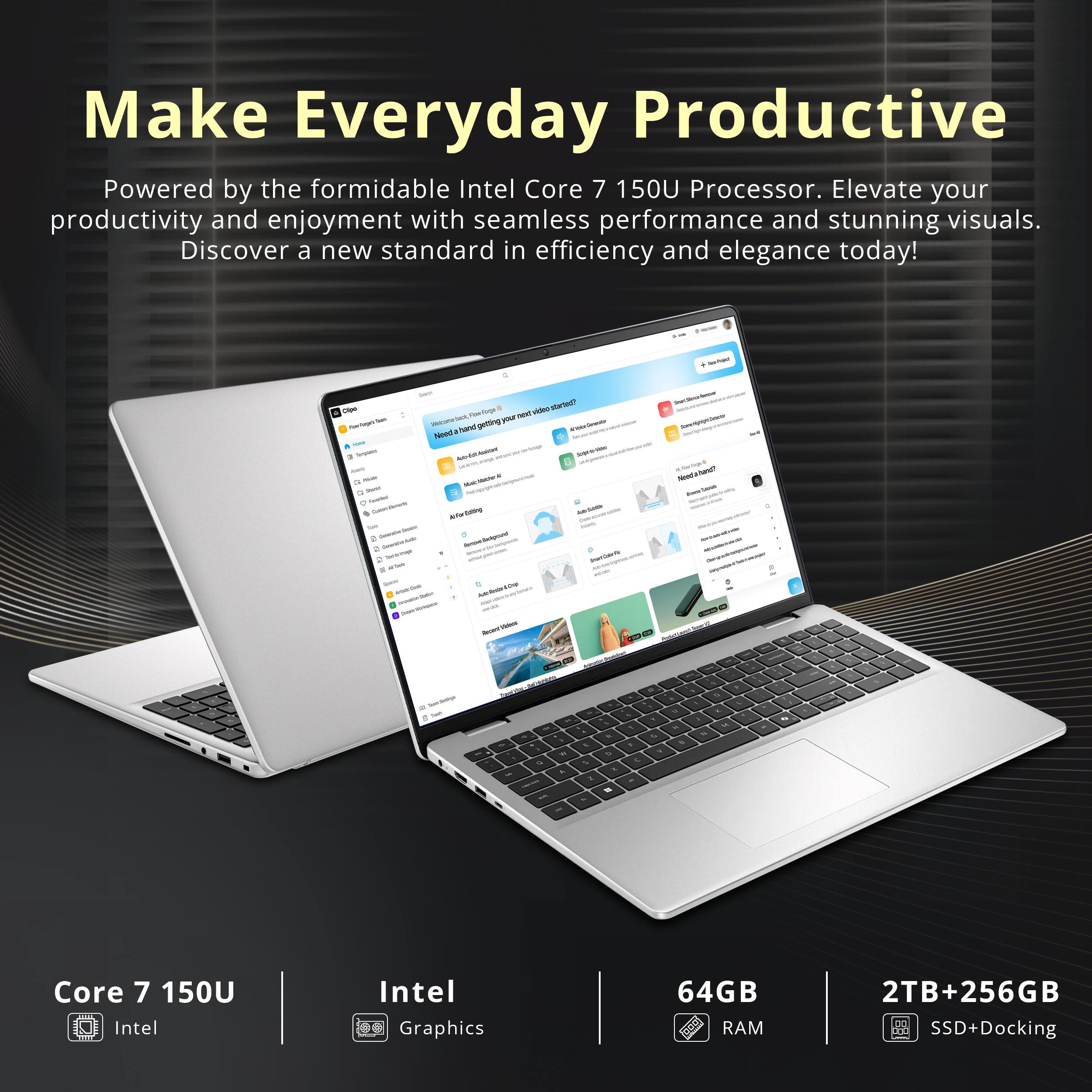 Make Everyday Productive

Powered by the formidable Intel Core 7 150U Processor. Elevate your productivity and enjoyment with seamless performance and stunning visuals. Discover a new standard in efficiency and elegance today!

Core 7 150U
Intel Graphics
64GB RAM
2TB+256GB SSD+Docking