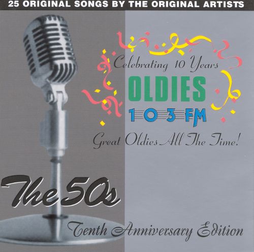  WODS Oldies 103 Boston, Vol. 1: The 50's - Tenth Anniversary Edition [CD]