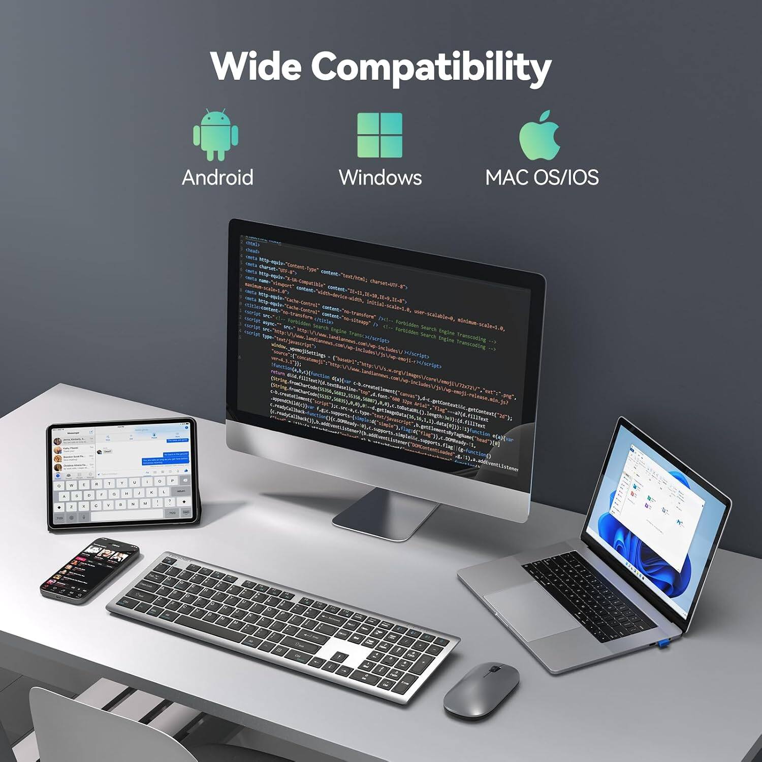 Wide Compatibility  
Android  
Windows  
MAC OS/IOS  

www.1.5%  

Search  
A  
5  
1  
&  
a  
- 6  
.  
.  
8  
a  
.  
-  
c  
.  
B  
.  
.  
~  
-  
7  
NO !  
:  
Serving