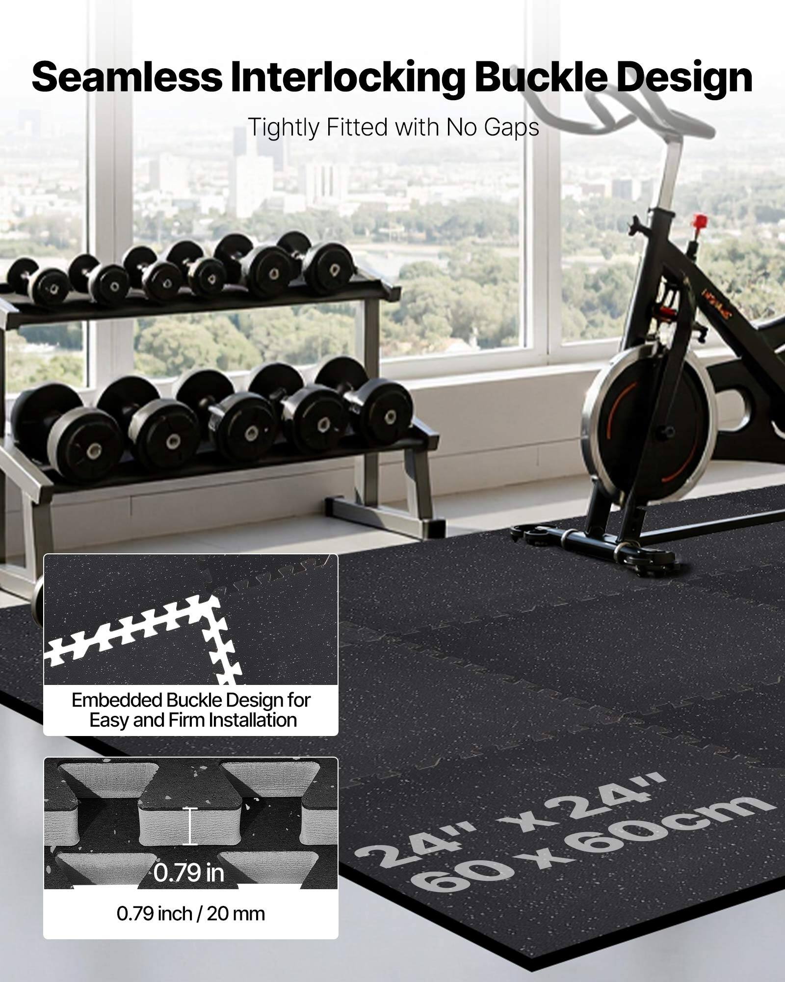 Seamless Interlocking Buckle Design  
Tightly Fitted with No Gaps  

Embedded Buckle Design for Easy and Firm Installation  

24" x 24" / 60 x 60 cm  

0.79 inch / 20 mm