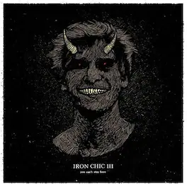 Iron Chic - You Can't Stay Here - VINYL LP