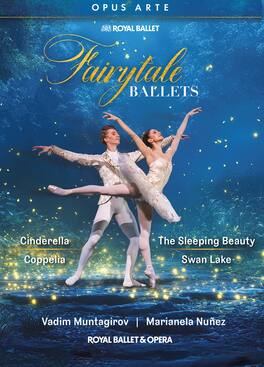 Marianela Nunez - Fairytale Ballets - Cinderella, Coppelia, The Sleeping Beauty, & Swan Lake - DVD