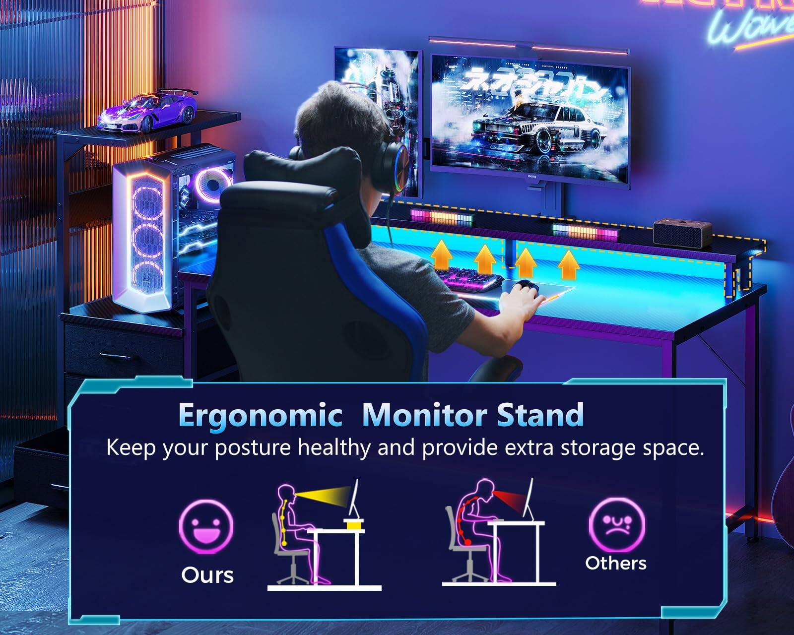 Wow  
THE  
Ergonomic Monitor Stand  
Keep your posture healthy and provide extra storage space.  
Ours  
Others