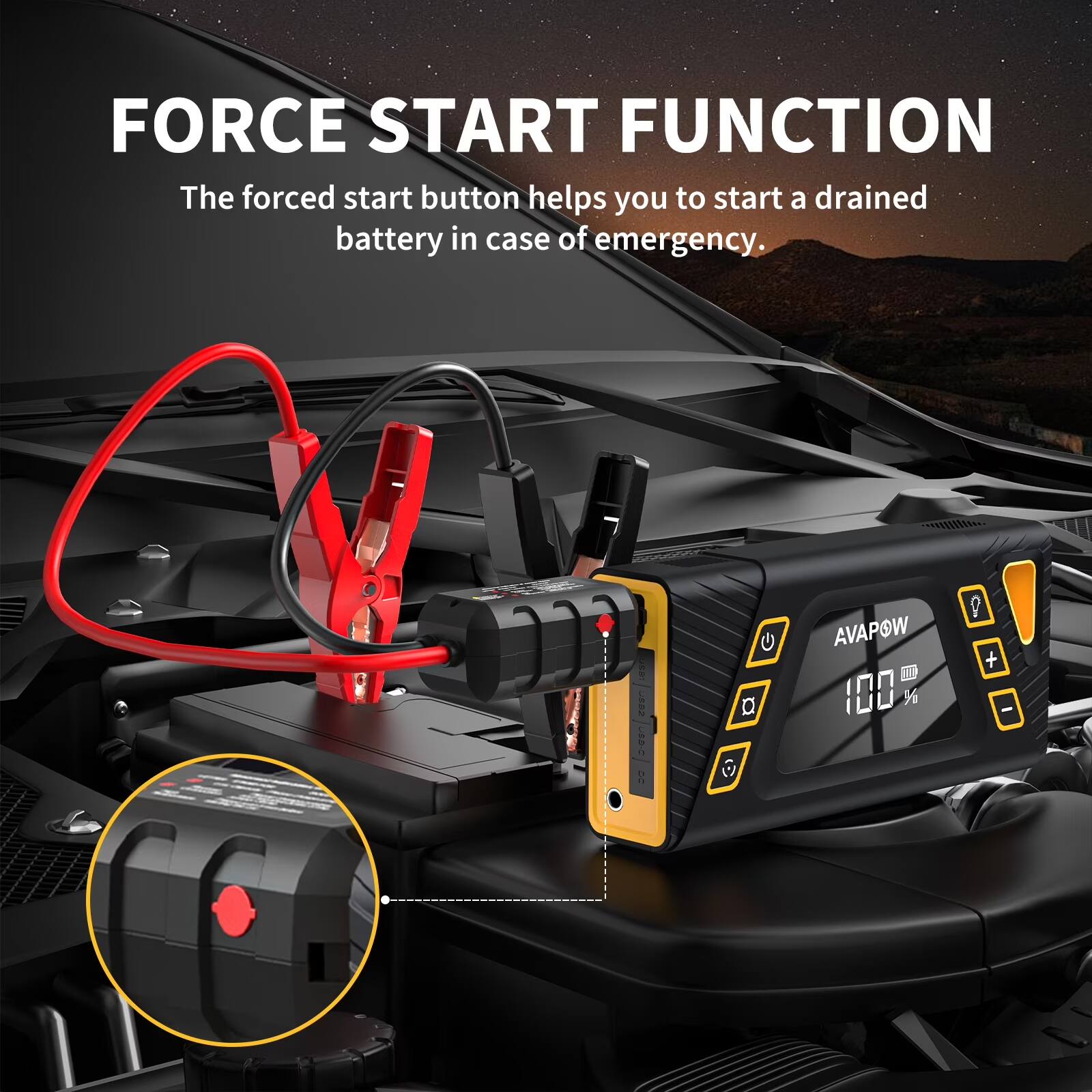 FORCE START FUNCTION  
The forced start button helps you to start a drained battery in case of emergency.  

H 182 : R G D  
AVAPOW 100 / 0 +