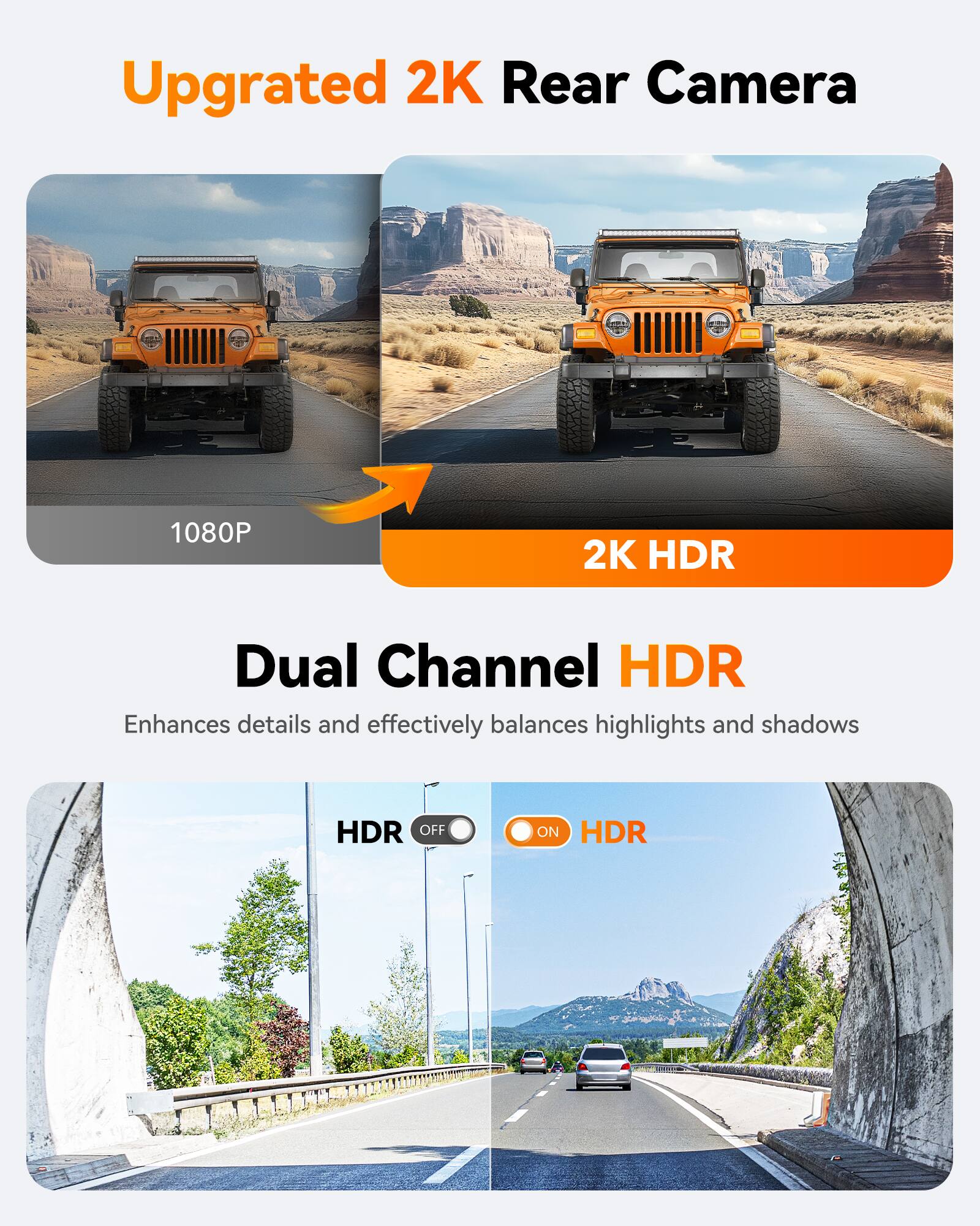 Upgraded 2K Rear Camera

1080P

2K HDR

Dual Channel HDR

Enhances details and effectively balances highlights and shadows

HDR OFF

HDR ON