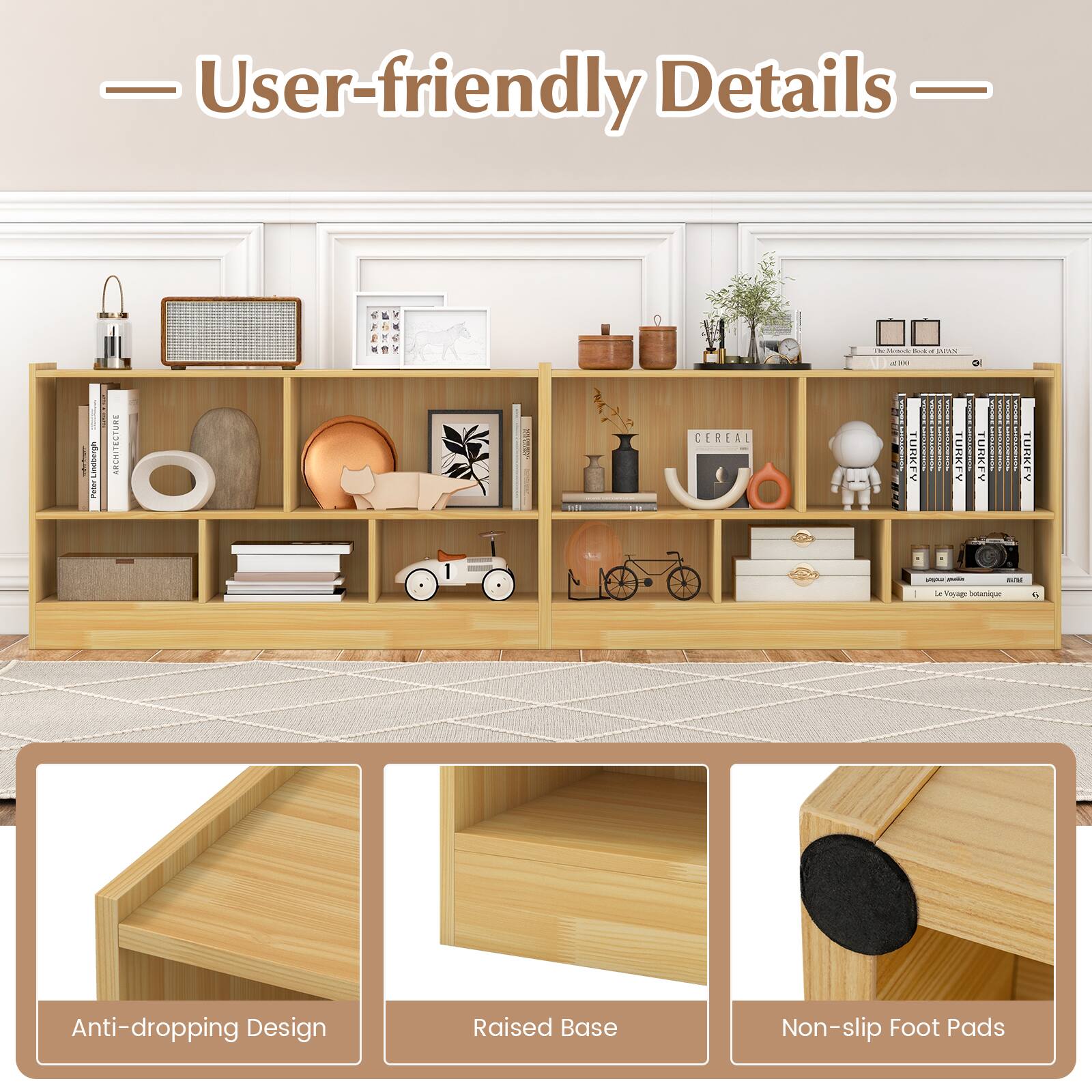 User-friendly Details

- Anti-dropping Design
- Raised Base
- Non-slip Foot Pads