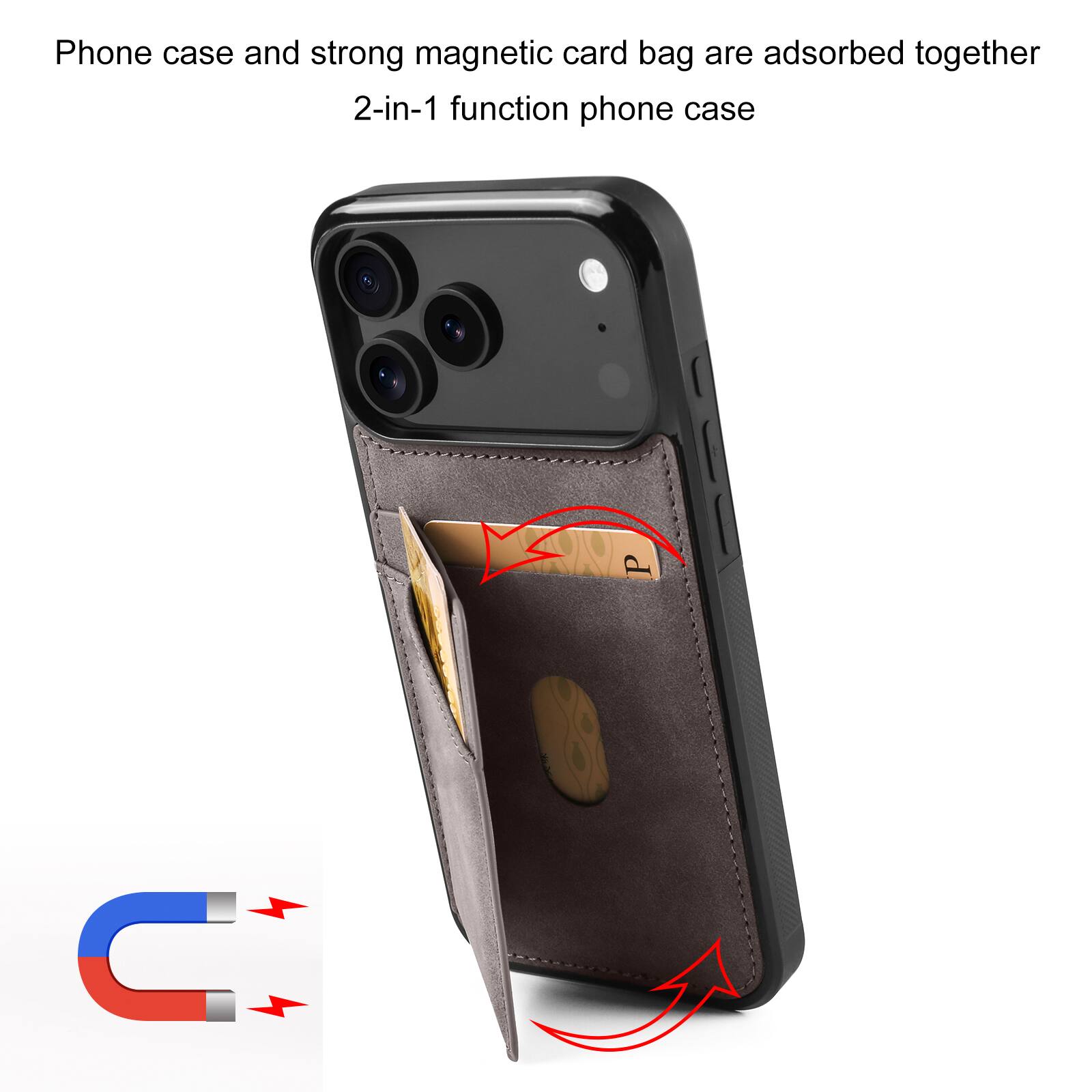 Phone case and strong magnetic card bag are adsorbed together  
2-in-1 function phone case