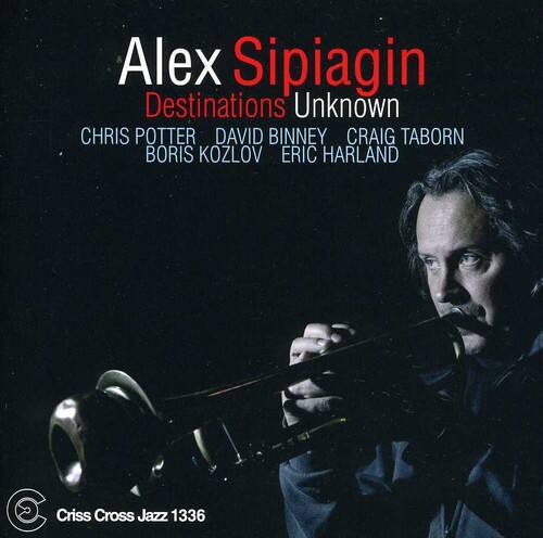 Alex Sipiagin Destinations Unknown COMPACT DISCS [CD] - Best Buy